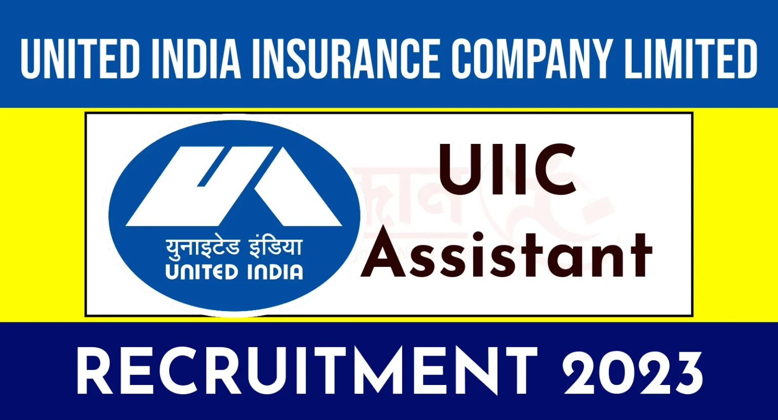 UIIC Assistant Post Vacancy 2023