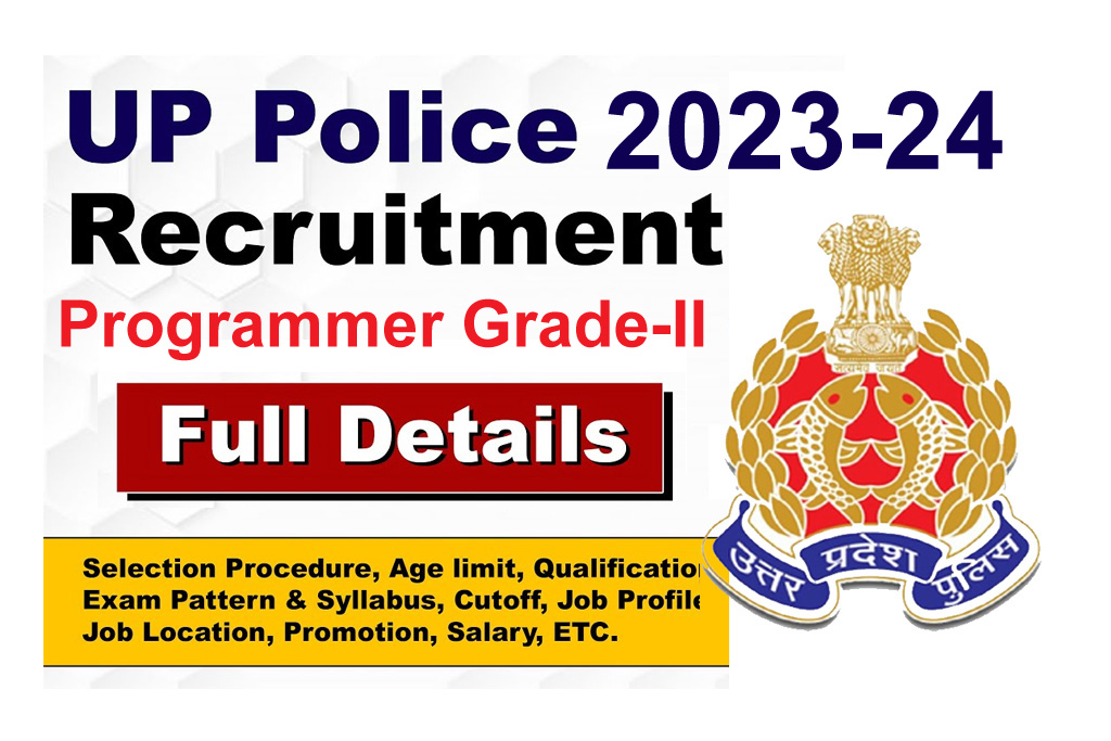 UP Police Programmer Grade-II Vacancy Form 2024